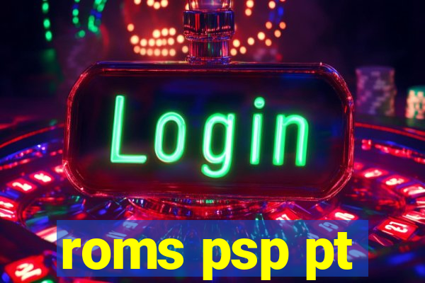 roms psp pt-br download